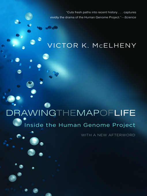 Title details for Drawing the Map of Life by Viktor K. McElheny - Available
